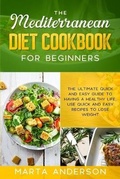Cover: The Mediterranean Diet Cookbook for Beginners - LEARN COOKING