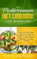 Cover: The Mediterranean Diet Cookbook for Beginners - LEARN COOKING