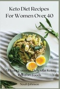 Cover: Keto Diet Recipes For Women Over 40 - Charlie Creative Lab