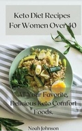 Cover: Keto Diet Recipes For Women Over 40 - Charlie Creative Lab