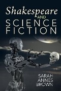 Cover: Shakespeare and Science Fiction 2021 - Liverpool University Press
