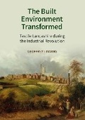 Cover: The Built Environment Transformed - Historic England