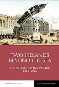 Enlarge image Cover: Two Irelands beyond the Sea - Liverpool University Press