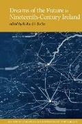 Cover: Dreams of the Future in Nineteenth-Century Ireland 2021 - Liverpool University Press
