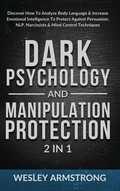 Cover: Dark Psychology and Manipulation Protection 2 in 1 - Devon House Press
