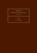 Cover: Progress in Particle and Nuclear Physics, Volume 39 - Pergamon