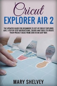 Abbildung von: Cricut Explorer Air 2 - Roger Moore