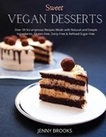 Cover: Sweet Vegan Desserts - Jenny Brooks