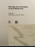 Cover: Old Age from Antiquity to Post-Modernity - Routledge