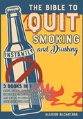 Bild: The Bible to Quit Smoking and Drinking Instantly [3 Books in 1] - Tommaso Pedruzzi