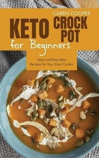 Enlarge image Cover: Keto Crock-Pot for Beginners - Charlotte Cook