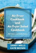 Cover: Air Fryer Cookbook and Air Fryer Salad Cookbook - Orion Edition Ltd