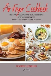 Enlarge image Cover: Air Fryer Cookbook 2021 - George Jenkins