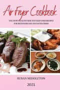 Cover: Air Fryer Cookbook 2021 - SUSAN MIDDLETON