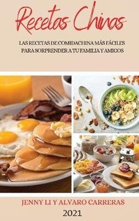 Abbildung von: Recetas Chinas 2021 (Chinese Recipes 2021 Spanish Version) - JENNY LI Y ALVARO CARRERAS