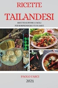 Abbildung von: Ricette Tailandesi 2021 (Thai Recipes Italian Edition) - PAOLO FARCI