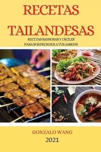 Abbildung von: Recetas Tailandesas 2021 (Thai Recipes Spanish Edition) - GONZALO WANG