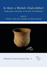 Enlarge image Cover: Is There a British Chalcolithic? - Oxbow Books