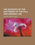Cover: The Sources of the Doctrines of the Fall and Original Sin - Rarebooksclub.com
