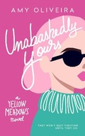 Cover: Unabashedly Yours 2021 - Amy Oliveira