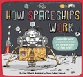 Cover: Lonely Planet Kids How Spaceships Work - Lonely Planet Kids