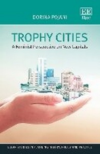 Enlarge image Cover: Trophy Cities - Edward Elgar Publishing