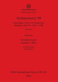 Enlarge image Cover: Archaeometry 98, Volume II - British Archaeological Reports Oxford Ltd