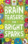 Cover: Brain Teasers for Bright Sparks - Buster Books