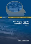 Cover: LNG Shipping Suggested Competency Standards, Third Edition - Witherby Seamanship International Ltd