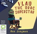 Cover: Vlad the Drac Superstar - Bolinda/Audible Audio