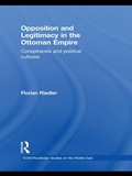 Cover: Opposition and Legitimacy in the Ottoman Empire - Routledge