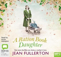 Enlarge image Cover: A Ration Book Daughter - Bolinda Audio Books