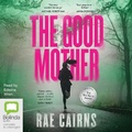 Cover: The Good Mother - Bolinda Audio Books