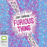 Enlarge image Cover: Furious Thing - Bolinda Audio Books