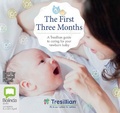 Cover: The First Three Months - Bolinda Audio Books