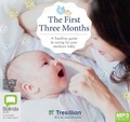Cover: The First Three Months - Bolinda Audio Books