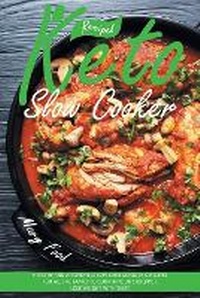 Enlarge image Cover: Keto Slow Cooker Recipes - New Era Publishing Ltd