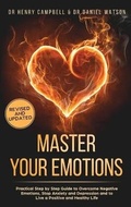 Cover: Master Your Emotions REVISED AND UPDATED - ViP Revolution Ltd