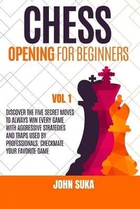Abbildung von: Chess Opening for Beginners - D&SZ LTD