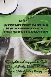 Enlarge image Cover: Intermittent Fasting For Women over 50 - The perfect solution - Writebetter LTD