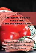Cover: Intermittent Fasting - The perfect diet - Writebetter LTD