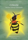 Cover: Ce&acute;leste, and the Kidnap of Brewster - NORTHERN BEE BOOKS