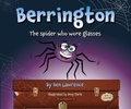Cover: Berrington -- The Spider Who Wore Glasses (UK Edition) - TFM Publishing Ltd