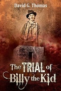 Cover: The Trial of Billy the Kid - Doc45 Publishing