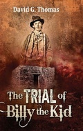 Cover: The Trial of Billy the Kid - Doc45 Publishing