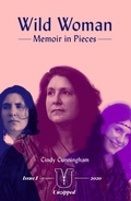 Cover: Wild Woman: Memoir in Pieces (Unzipped, #1) - Unzipped