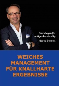 Abbildung von: Weiches Management für knallharte Ergebnisse - epubli
