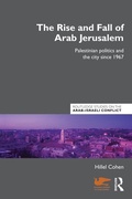 Cover: The Rise and Fall of Arab Jerusalem - Routledge