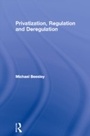 Cover: Privatization, Regulation and Deregulation - Routledge