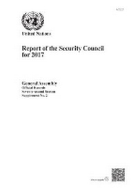 Enlarge image Cover: Report of the Security Council 2017 - United Nations